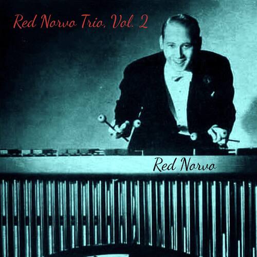 Red Norvo Trio, Vol. 2