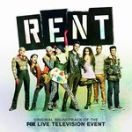 Rent (Original Soundtrack of the Fox Live Television Event)