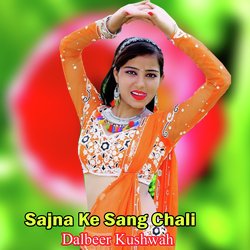 Sajna Ke Sang Chali-NzkuQkZ8BB4