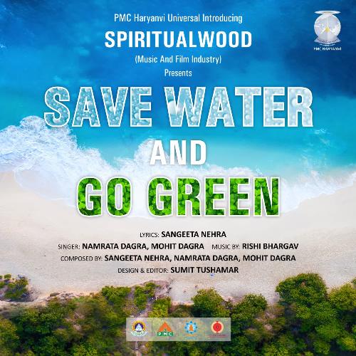 Save Water And Go Green Swagg