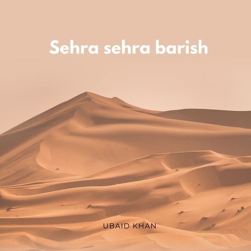 Sehra Sehra Barish