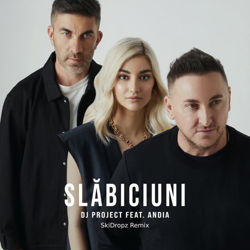 Slăbiciuni (SkiDropz Remix)_poster_image