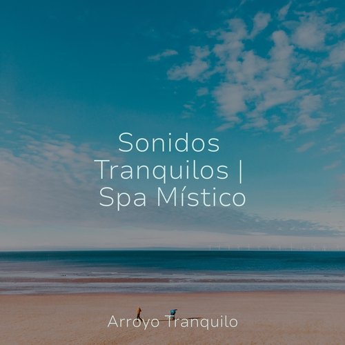 Sonidos Tranquilos | Spa Místico_poster_image