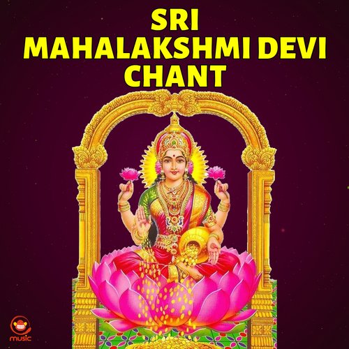 Sri Mahalakshmi Devi Chant