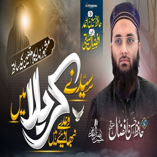 Syed Ny Karbla My wady Nibha Diye Hain