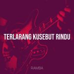 Terlarang Kusebut Rindu