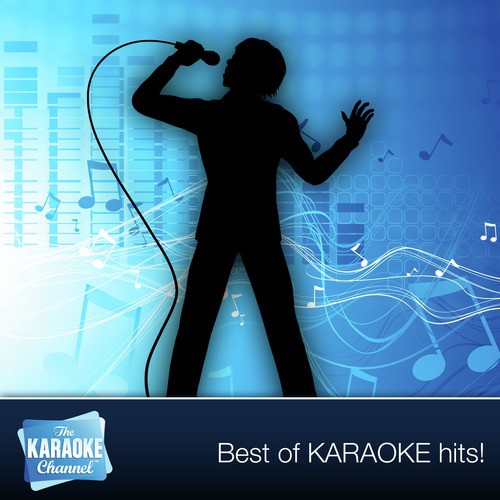 The Karaoke Channel - Sing Lightning Does the Work Like Chad Brock