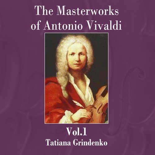 The Masterworks of Antonio Vivaldi, Vol. 1