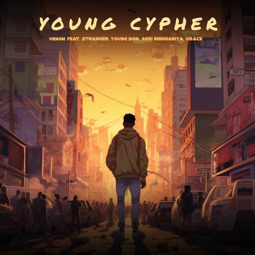 YOUNG CYPHER (feat. Akki Nindhaniya, Young Bob, Stranger, Vback)