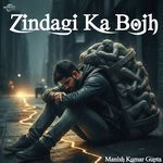 Zindagi Ka Bojh