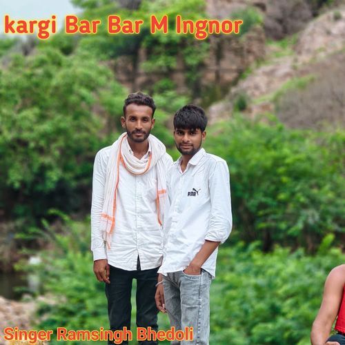 kargi Bar Bar M Ingnor