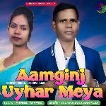 Aamginj Uyhar Meya