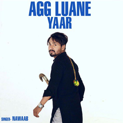 Agg Laune Yaar (feat. Mista Baaz)