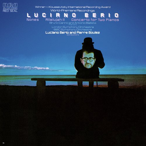 Berio: Nones, Allelujah II & Concerto for 2 Pianos