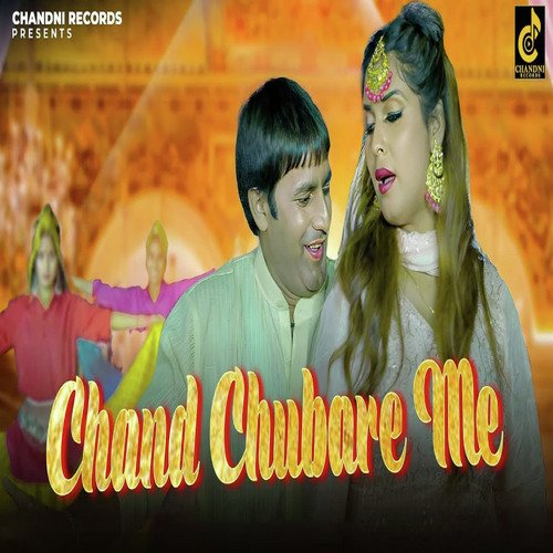 Chand Chubare Me