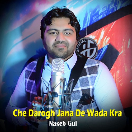 Che Darogh Jana De Wada Kra