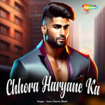 Chhora Haryane Ka