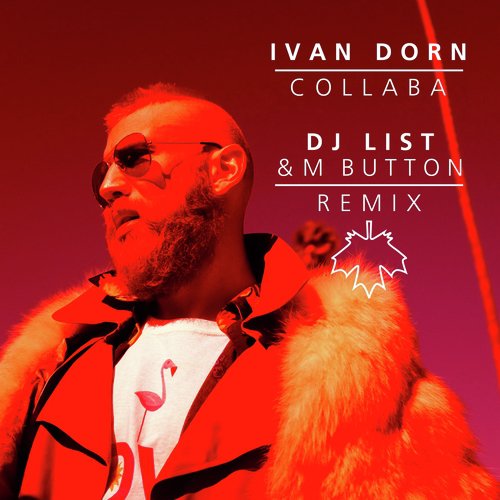Collaba (DJ List & M Button Remixes)
