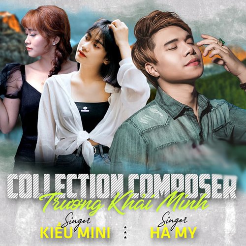 Collection Composer Trương Khải Minh