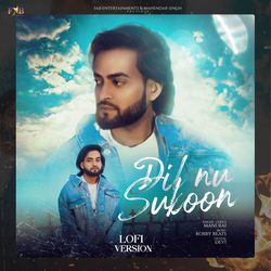 Dil Nu Sukoon (Lofi)-JyE8BgUHA3Q