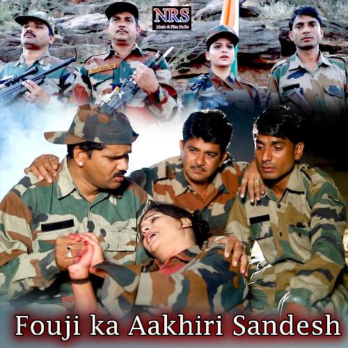 Fouji Ka Aakhiri Sandesh