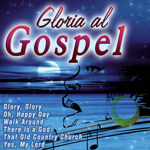 Gloria al Gospel