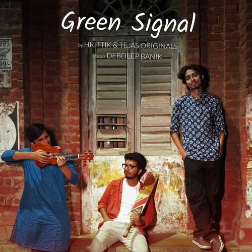Green Signal (feat. Debdeep Banik)