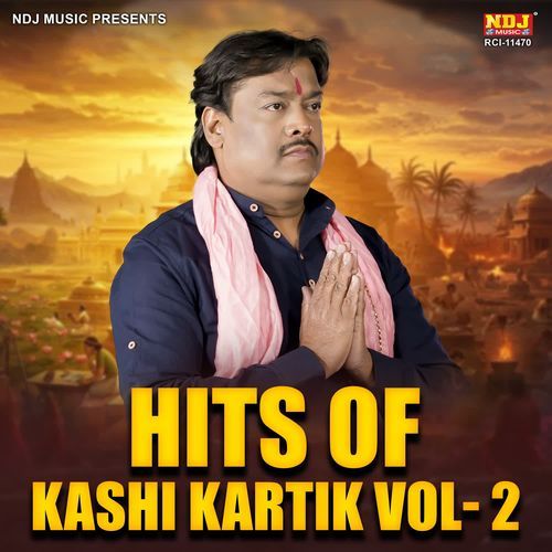 Hits Of Kashi Kartik Vol 2