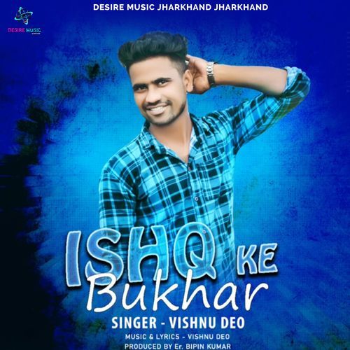 ISHQ KE BUKHAR