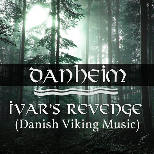 Ivar&#039;s Revenge (Danish Viking Music)_poster_image