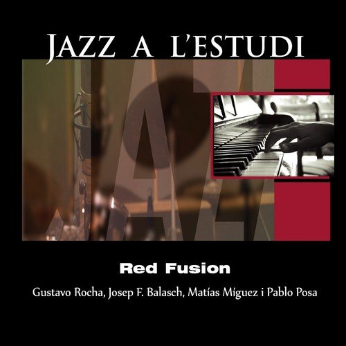 Jazz a l'Estudi: Red Fusion