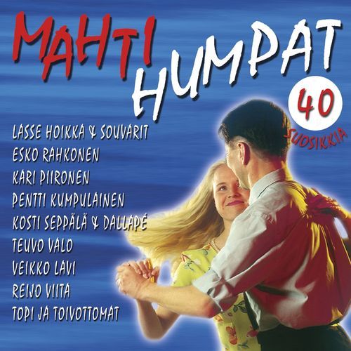 Mahti Humpat - 40 Suosikkia