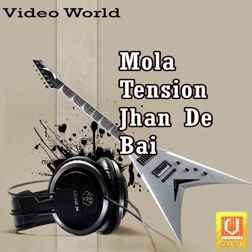 Mola Tension Jhan De Bai