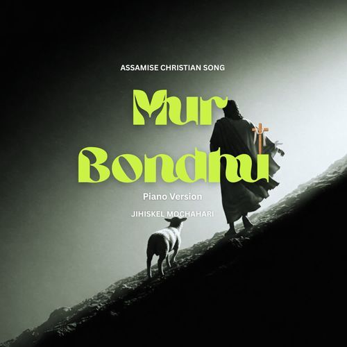 Mur Bondhu ( Piano version)