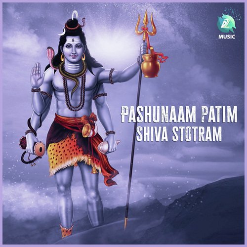 Pashunaam Patim Shiva Stotram