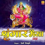 Shringar Maiya Ka