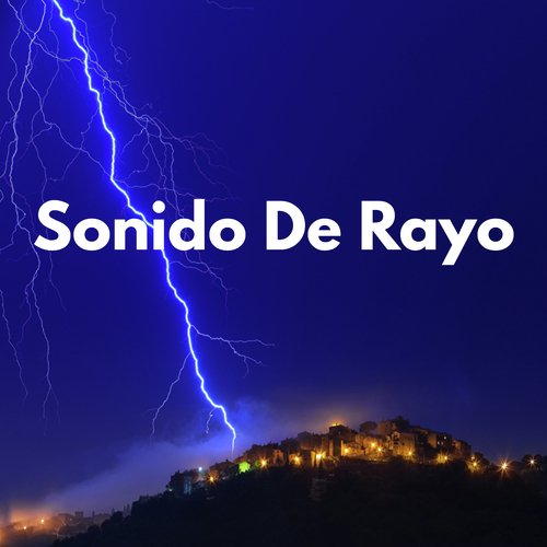 Sonido De Rayo