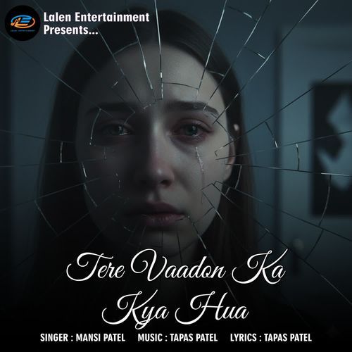 Tere Vaadon Ka Kya Hua