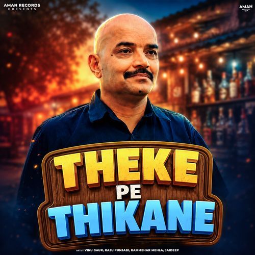 Theke Pe Thikane