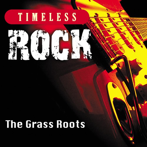 Timeless Rock The Grass Roots Songs Download Free Online Songs Jiosaavn