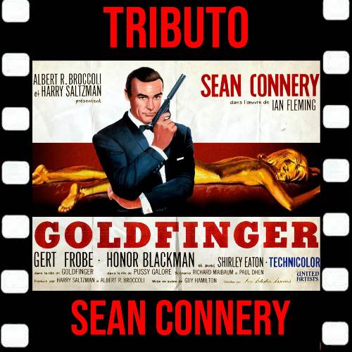 Tributo Sean Connery Goldfinger (007 James Bond)