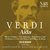 Aida, IGV 1, Act II: "Pietà ti prenda del mio dolor" (Aida, Amneris, Coro)