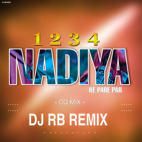 1234 Nadiya Ke Pare Paar CG Mix