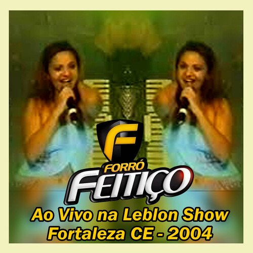 Quero ser feliz - BANDA FORRÓ FEITIÇO cover art