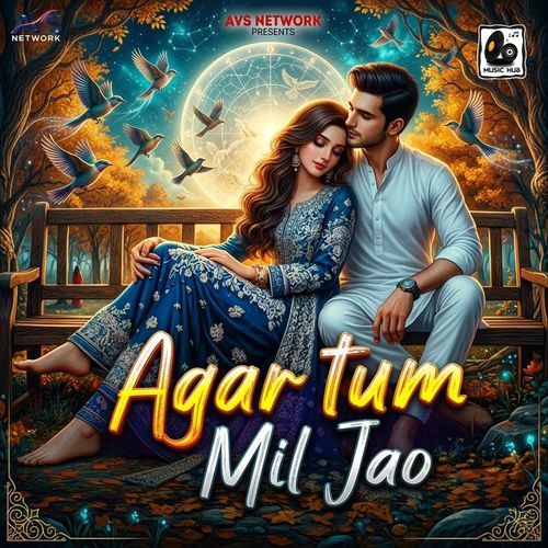 Agar Tum Mil Jao