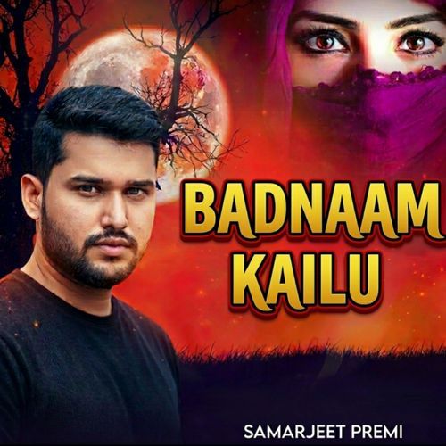 Badnaam kailu