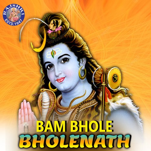 Bam Bhole Bholenath