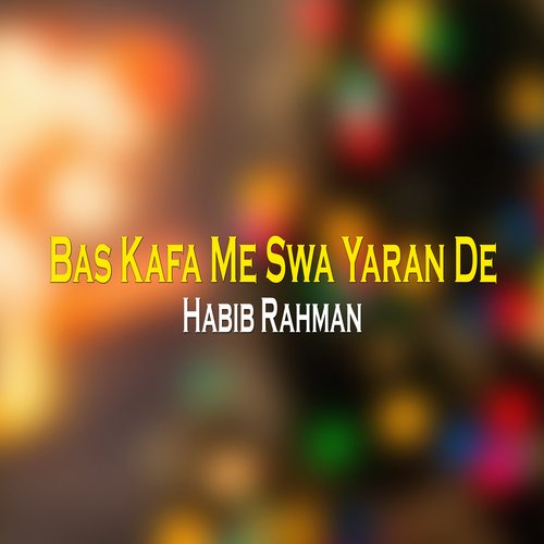 Bas Kafa Me Swa Yaran De