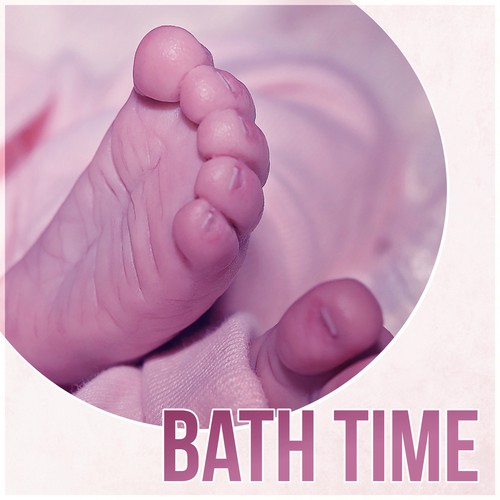 Bath Time – The Natural Music for Healthy Living, Relaxing Baby Songs and New Age Lullabies, Newborn Baby Instrumental Music