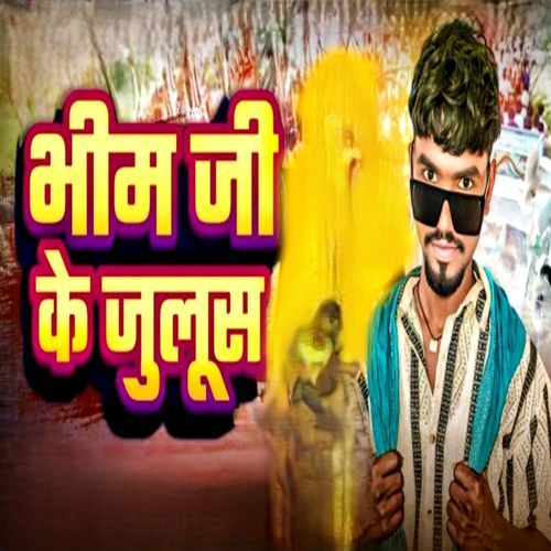 Bhim Jee Ke Julus